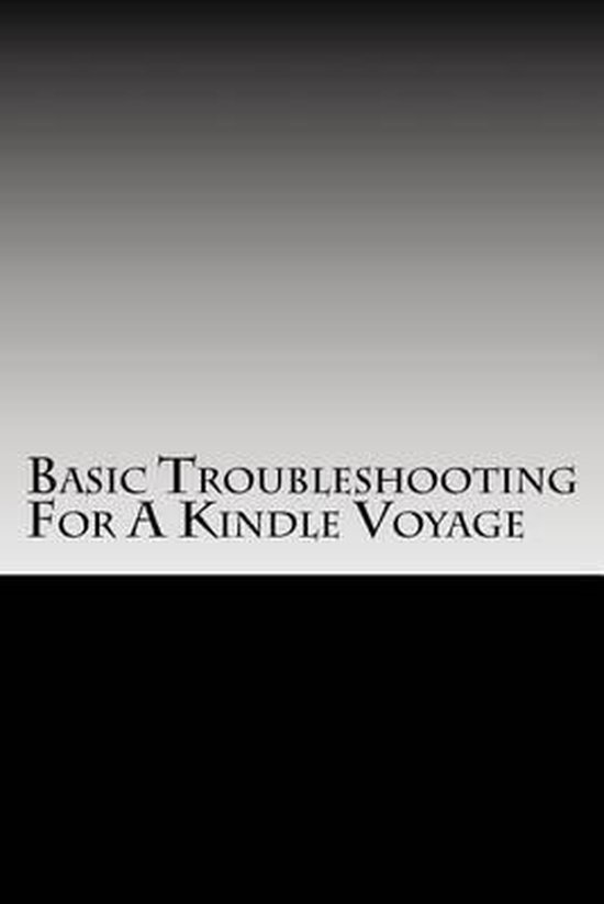Basic Troubleshooting For A Kindle Voyage - cover