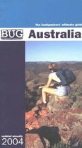 BUG Australia: The Backpackers' Ultimate Guide