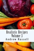 Realistic Recipes - Volume 3