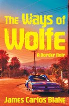 The Wolfe Family - The Ways of Wolfe