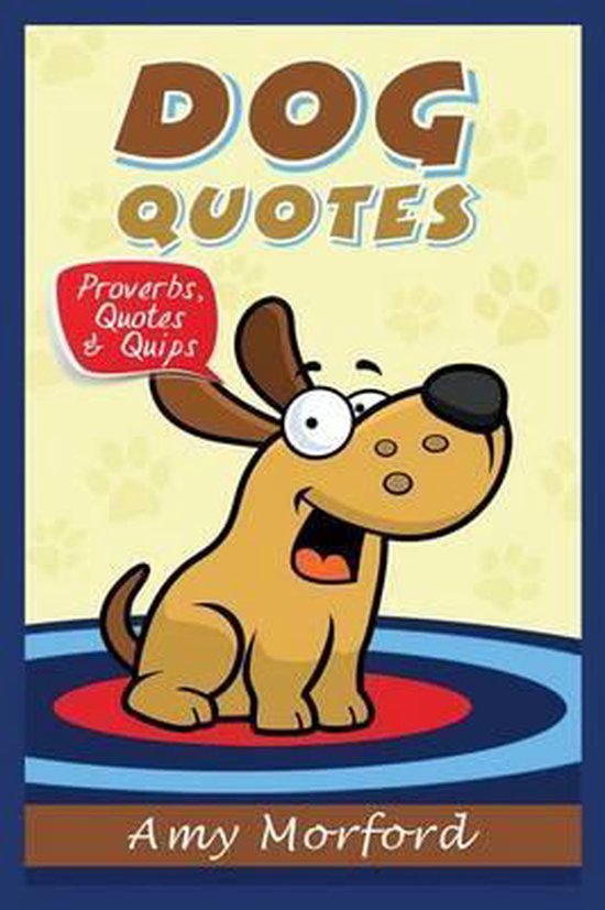 Dog Quotes, Amy Morford 9781634284202 Boeken