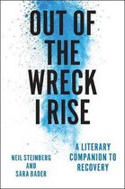 Out of the Wreck I Rise