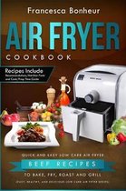 Easy, Healthy and Delicious Low Carb Air Fryer Series Book- Air Fryer Cookbook