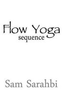 Flow Yoga Sequence- Flow Yoga Sequence
