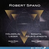 Robert Spano: Hölderlin-Lieder; Sonata - Four Elements