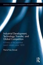Industrial Development, Technology Transfer, and Global Competition