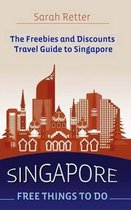 Singapore: Free Things To Do: The freebies and discounts travel guide to Singapore.