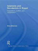 Routledge Studies in Middle Eastern Politics - Islamists and Secularists in Egypt