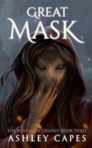 The Bone Mask Cycle- Greatmask