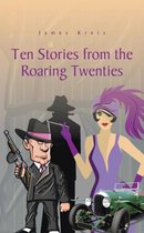 Ten Stories from the Roaring Twenties