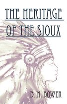 The Heritage of the Sioux