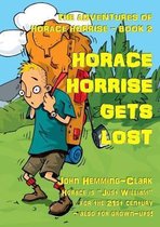 The Adventures of Horace Horrise