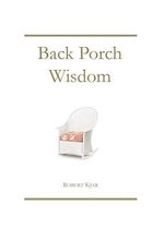 Back Porch Wisdom
