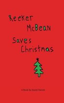 Reeker McBean Saves Christmas