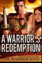The Warrior Kind-A Warrior's Redemption