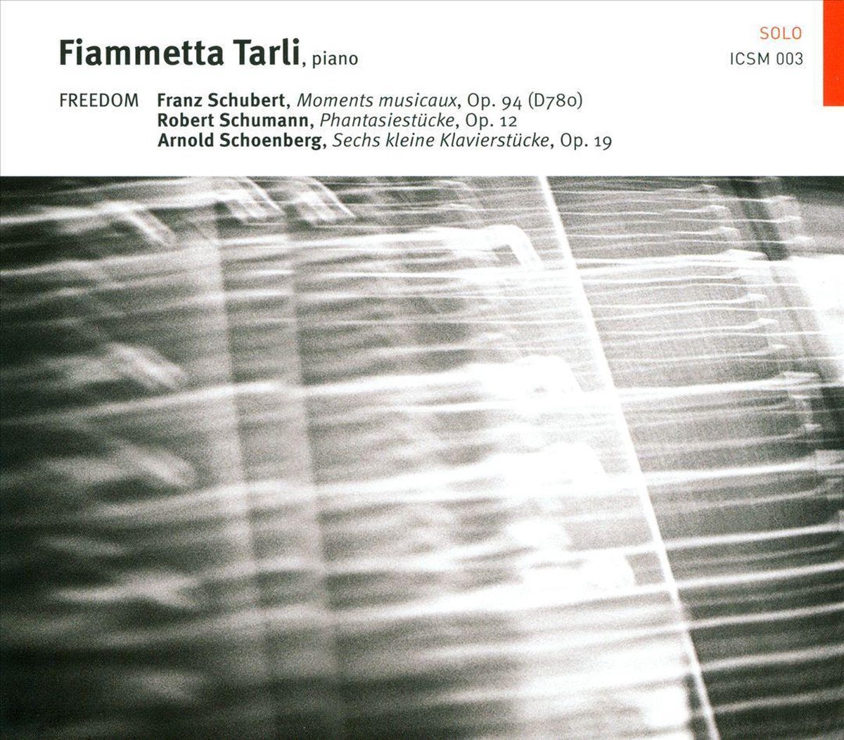 Fiametta Tarli - Freedom. Pianomusic Of Schubert, Sc