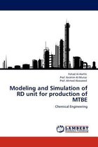 Modeling and Simulation of Rd Unit for Production of Mtbe