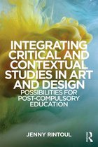 Integrating Critical and Contextual Studies in Art and Design