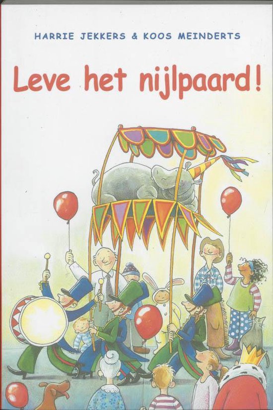 Cover van het boek 'Leve het nijlpaard !' van Koos Meinderts en Harrie Jekkers