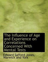 The Influence of Age and Experience on Correlations Concerned with Mental Tests