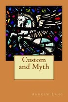 Custom and Myth