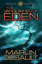 Panhelion Chronicles 2 - The Vanquished of Eden