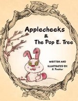 Applecheeks & The Pop E. Tree