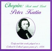 Peter Katin - Chopin: First And Last (CD)