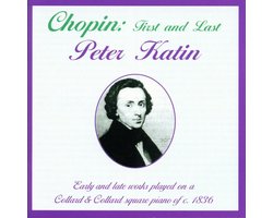 Peter Katin - Chopin: First And Last (CD)