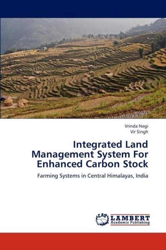 Integrated Land Management System for Enhanced Carbon Stock
