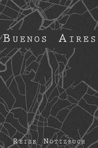 Buenos Aires Reise Notizbuch