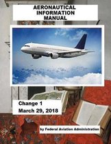 Aeronautical Information Manual / Change 1 March 29, 2018