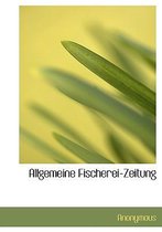 Allgemeine Fischerei-Zeitung