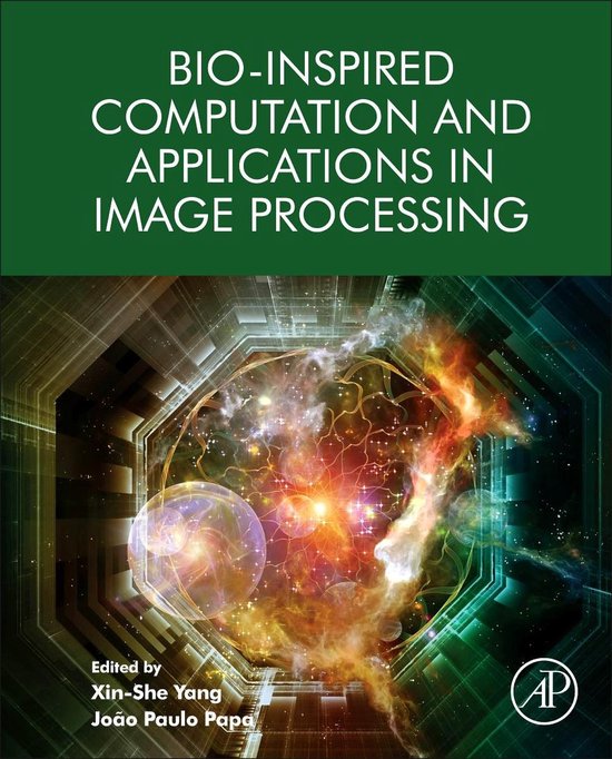 Bio-Inspired Computation and Applications in Image Processin ... - cover
