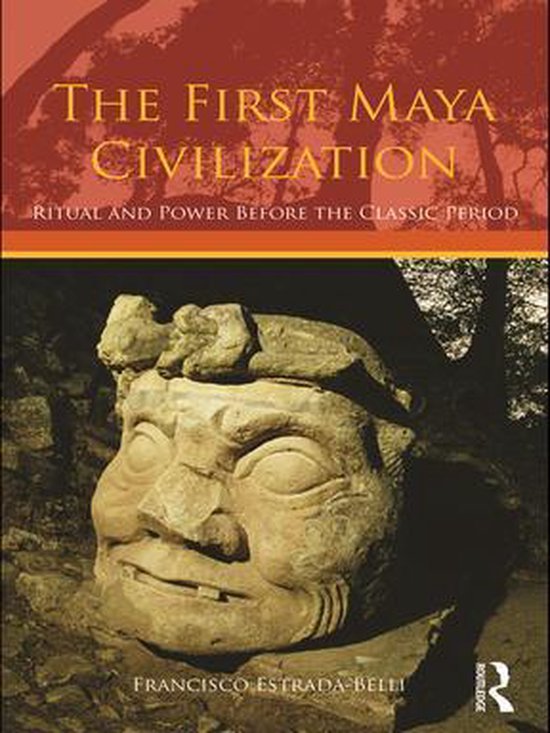 The First Maya Civilization - cover