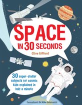 Kids 30 Second - Space in 30 Seconds