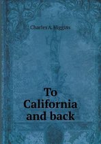 To California and back