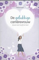 De Gelukkige Carrierevrouw