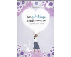 De Gelukkige Carrierevrouw
