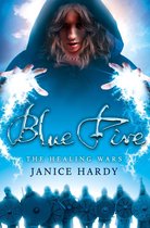 The Healing Wars 2 - Blue Fire (The Healing Wars, Book 2)
