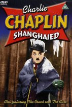 Charlie Chaplin - Shanghaied (Import)