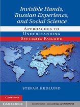 Invisible Hands, Russian Experience, and Social Science