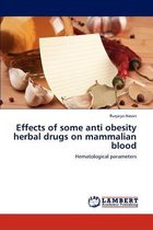 Effects of Some Anti Obesity Herbal Drugs on Mammalian Blood