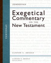 Zondervan Exegetical Commentary on the New Testament - Ephesians
