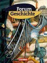 Forum Geschichte - Gymnasium Bayern - Sekundarstufe I. 4: 9. Jahrgangsstufe - Vom Ende des 1. Weltkriegs bis zur Gegenwart