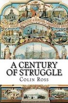 A Century of Struggle
