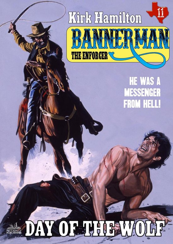 Bannerman the Enforcer - Bannerman the Enforcer 11: Day of the Wolf ...