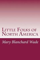 Little Folks of North America