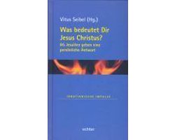 Was bedeutet Dir Jesus Christus?
