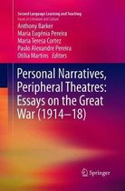 Personal Narratives, Peripheral Theatres